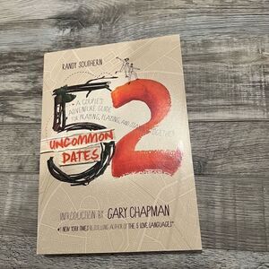 52 Uncommon Dates: A Couple's Adventure Guide for Praying, Playing, and Staying